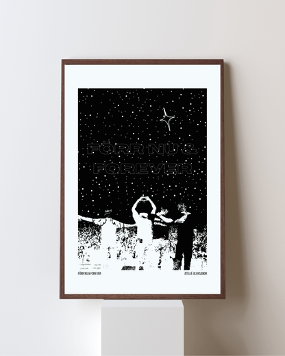 ”Förr nu & forever” Poster