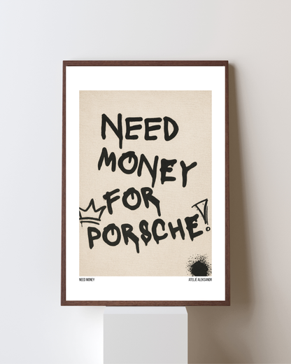 ”Need money” Poster